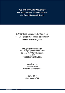 Betrachtung ausgewählter Variablen des Energiestoffwechsels bei Rindern mit Dermatitis Digitalis von Vögely,  Janine