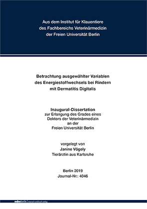 Betrachtung ausgewählter Variablen des Energiestoffwechsels bei Rindern mit Dermatitis Digitalis von Vögely,  Janine