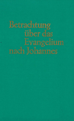 Betrachtungen über das Evangelium nach Johannes von Bellet,  J.G.