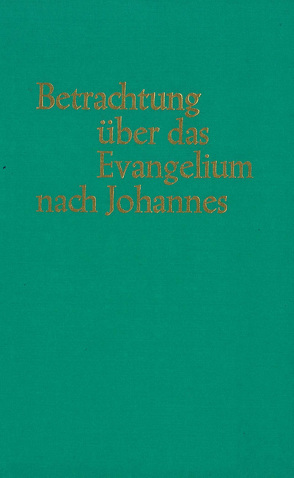 Betrachtungen über das Evangelium nach Johannes von Bellet,  J.G.