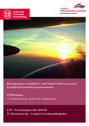 Betrachtungen zu Kalibrier- und Schätzverfahren an einer kreiselfreien Inertialnavigationseinheit von Bestmann,  Ulf