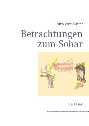 Betrachtungen zum Sohar von Vree-Küster,  Ellen