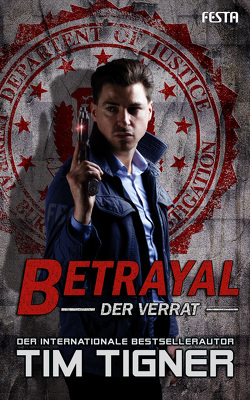 Betrayal – Der Verrat von Tigner,  Tim