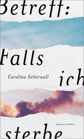 Betreff: Falls ich sterbe von Dahmann,  Susanne, Setterwall,  Carolina