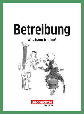 Betreibung – Was kann ich tun? von Müller,  Nicole