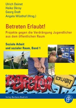 Betreten erlaubt! von Deinet,  Ulrich, Dodt,  Georg, Okroy,  Heike, Wüsthof,  Angela