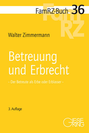 Betreuung und Erbrecht von Zimmermann,  Walter