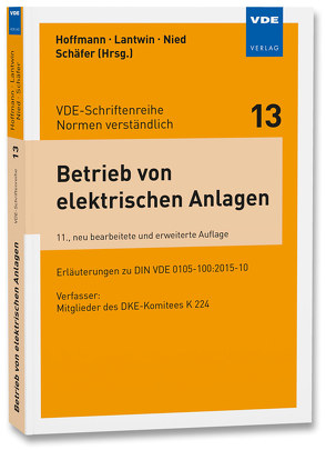 Betrieb von elektrischen Anlagen von Bergmann,  Arno, Hoffmann,  Rüdiger