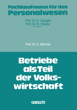 Betriebe als Teil der Volkswirtschaft von Mändle,  Eduard