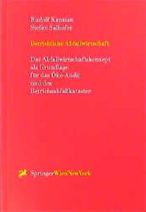 Betriebliche Abfallwirtschaft von Kanzian,  Rudolf, Salhofer,  Stefan