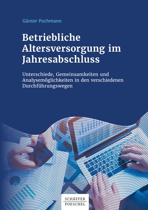 Betriebliche Altersversorgung im Jahresabschluss von Pochmann,  Günter