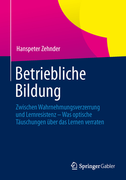 Betriebliche Bildung von Zehnder,  Hanspeter