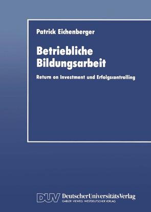 Betriebliche Bildungsarbeit von Eichenberger,  Patrick