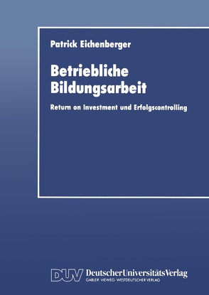 Betriebliche Bildungsarbeit von Eichenberger,  Patrick