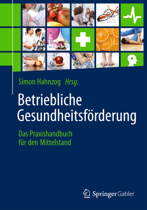 Betriebliche Gesundheitsförderung von Hahnzog,  Simon