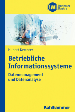 Betriebliche Informationssysteme von Kempter,  Hubert, Peters,  Horst