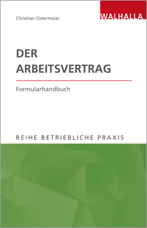 Der Arbeitsvertrag von Ostermaier,  Christian