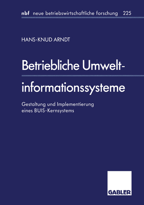 Betriebliche Umweltinformationssysteme von Arndt,  Hans-Knud