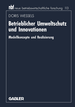 Betrieblicher Umweltschutz und Innovationen von Weßels,  Doris