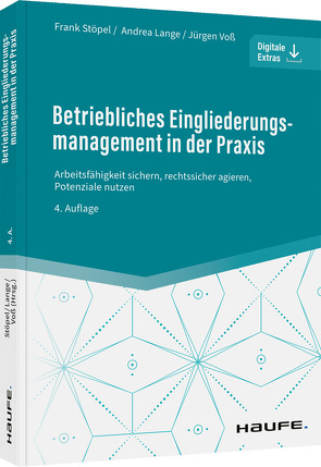 Betriebliches Eingliederungsmanagement in der Praxis von Lange,  Andrea, Stöpel,  Frank, Voß,  Jürgen