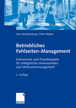 Betriebliches Fehlzeiten-Management von Brandenburg,  Uwe, Nieder,  Peter