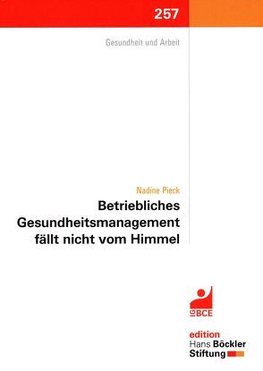 Betriebliches Gesundheitsmanagement fällt nicht vom Himmel von Bolm,  Kerstin, Pieck,  Nadine, Wartmann,  Anja
