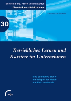 Betriebliches Lernen und Karriere im Unternehmen von Reinfuss,  Saskia-Nicole