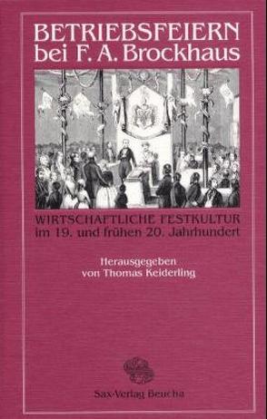 Betriebsfeiern bei F. A. Brockhaus von Keiderling,  Thomas, Titel,  Volker