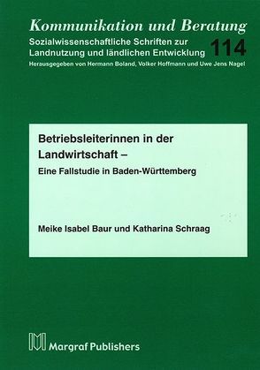 Betriebsleiterinnen in der Landwirtschaft von Baur,  Meike Isabel, Schraag,  Katharina