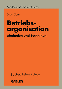 Betriebsorganisation von Blum,  Egon