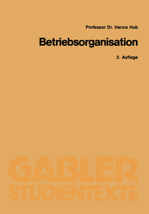 Betriebsorganisation von Hub,  Hanns