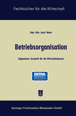 Betriebsorganisation von Mand,  Josef