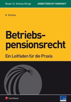 Betriebspensionsrecht von Risak,  Martin E., Schima,  Georg