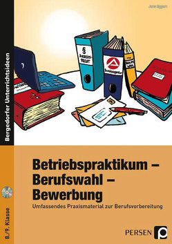 Betriebspraktikum – Berufswahl – Bewerbung von Eggert,  Jens