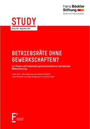 Betriebsräte ohne Gewerkschaften? von Artus,  Ingrid, Kraetsch,  Clemens, Röbenack,  Silke