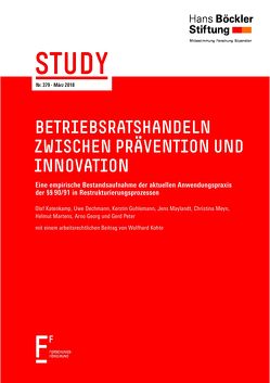 Betriebsratshandeln zwischen Prävention und Innovation von Dechmann,  Uwe, Georg,  Arno, Guhlemann,  Kerstin, Katenkamp,  Olaf, Kohte,  Wolfhard, Martens,  Helmut, Maylandt,  Jens, Meyn,  Christina, Peter,  Gerd