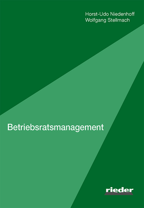 Betriebsratsmanagement von Niedenhoff,  Horst-Udo, Stellmach,  Wolfgang