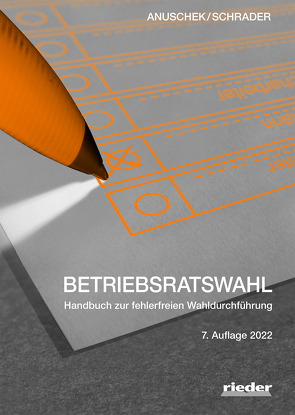 Betriebsratswahl von Anuschek,  Tilman, Schrader,  Thomas