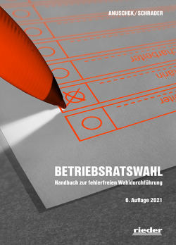 Betriebsratswahl von Anuschek,  Tilman, Schrader,  Thomas