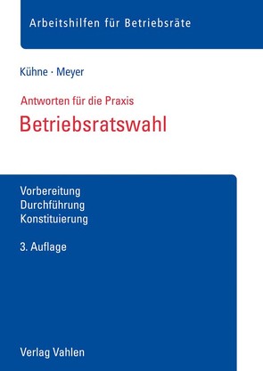 Betriebsratswahl von Kühne,  Wolfgang, Meyer,  Sören