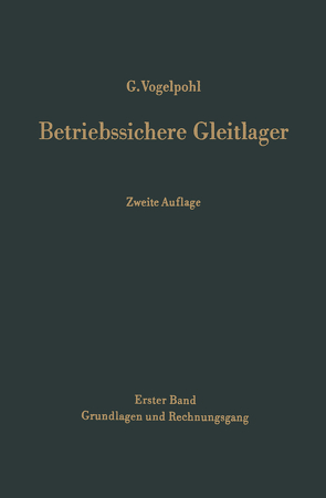 Betriebssichere Gleitlager von Vogelpohl,  Georg