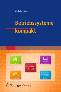 Betriebssysteme kompakt von Baun,  Christian