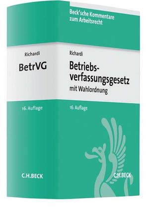 Betriebsverfassungsgesetz von Annuß,  Georg, Dietz,  Rolf, Forst,  Gerrit, Maschmann,  Frank, Richardi,  Reinhard, Thüsing,  Gregor