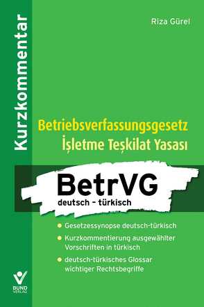 Betriebsverfassungsgesetz deutsch – türkisch von Gürel,  Riza