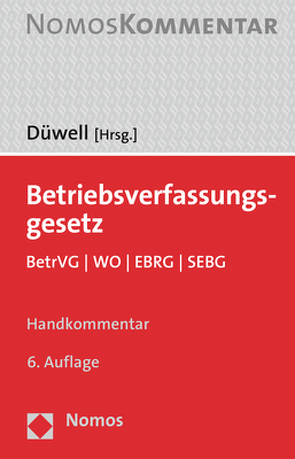 Betriebsverfassungsgesetz von Düwell,  Franz Josef