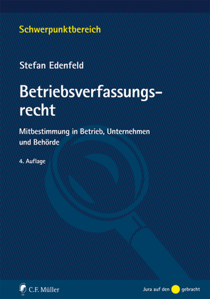 Betriebsverfassungsrecht von Edenfeld,  Stefan