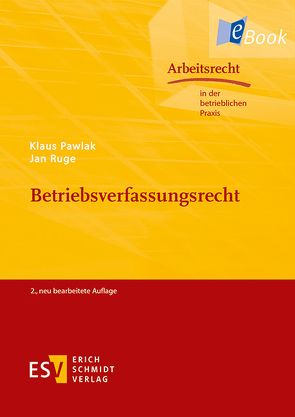 Betriebsverfassungsrecht von Pawlak,  Klaus, Ruge,  Jan