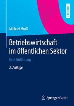 Betriebswirtschaft im öffentlichen Sektor von Mroß,  Michael