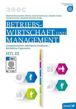 BW und Management HTL III – BW neuer LP von Geissler,  Gerhard, Grbenic,  Stefan, Greimel-Fuhrmann,  Bettina, Kronawetter,  Manfred, Scheicher-Gálffy,  Elisabeth