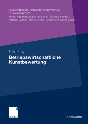 Betriebswirtschaftliche Kunstbewertung von Frey,  Niko